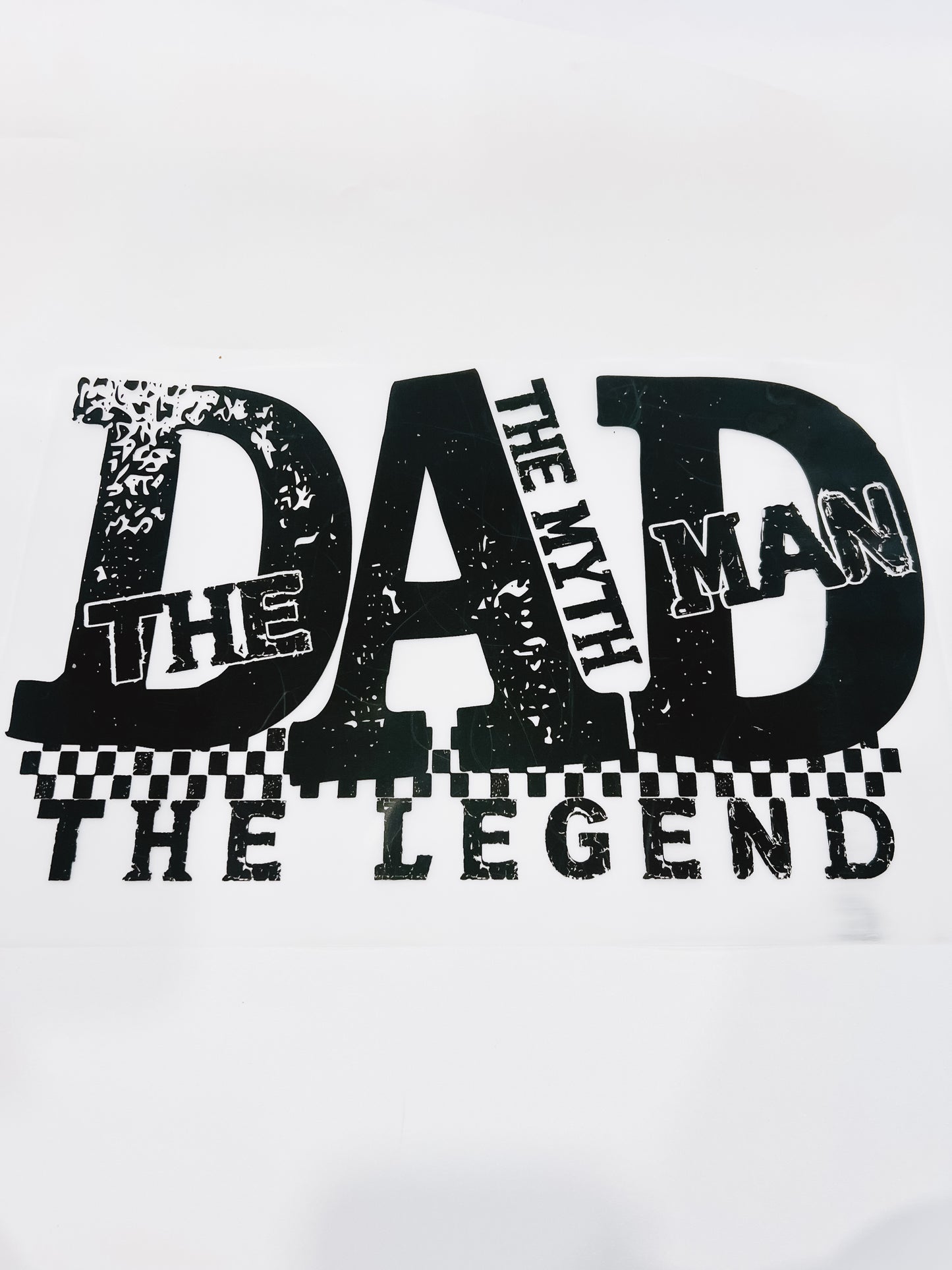 4-Dad The Myth The Man The Legend