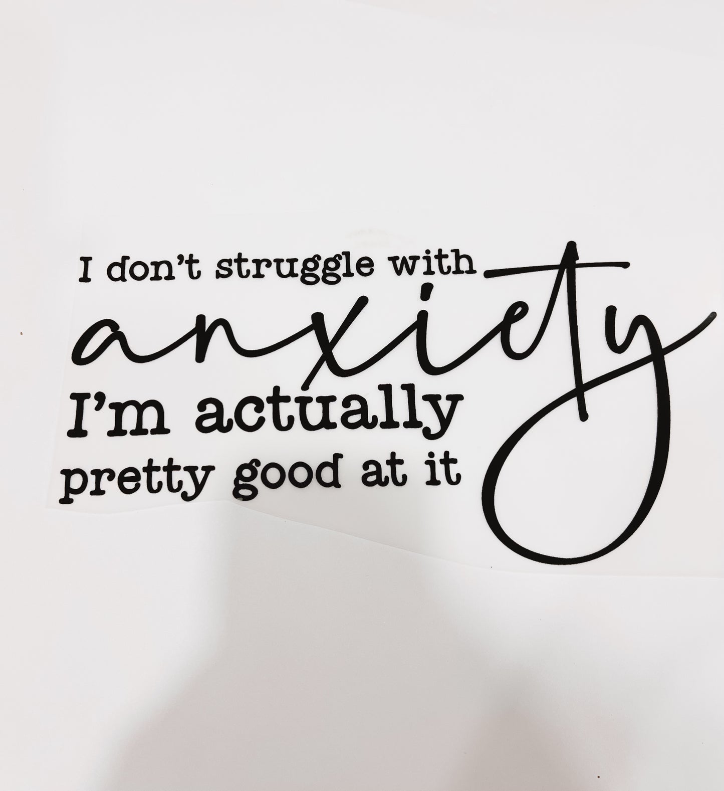 394-I Don’t Struggle With Anxiety