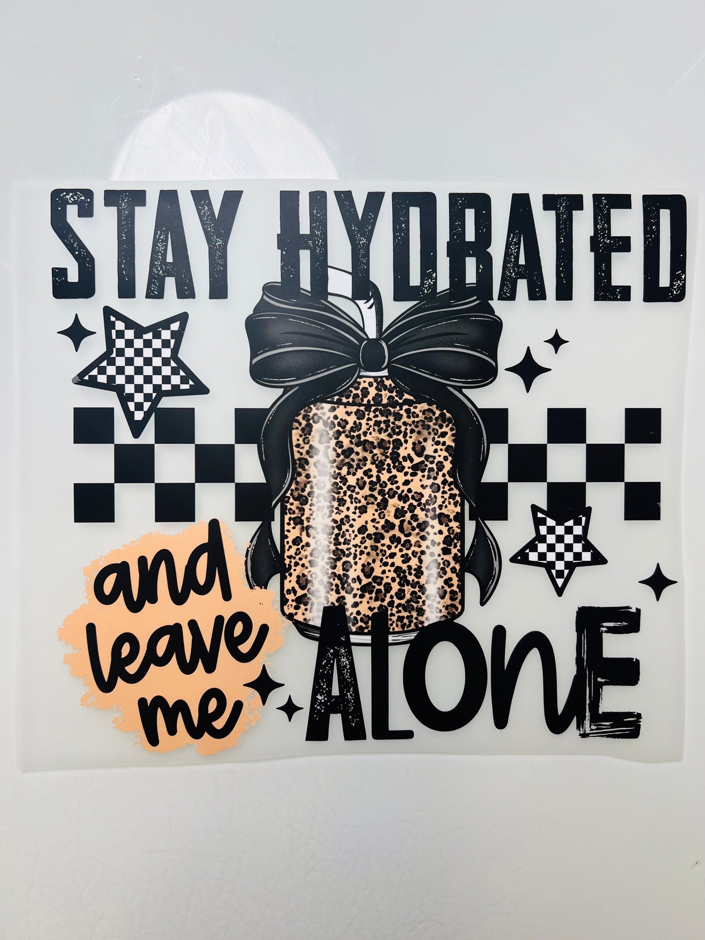 755-Stay Hydrated & Leave Me Alone