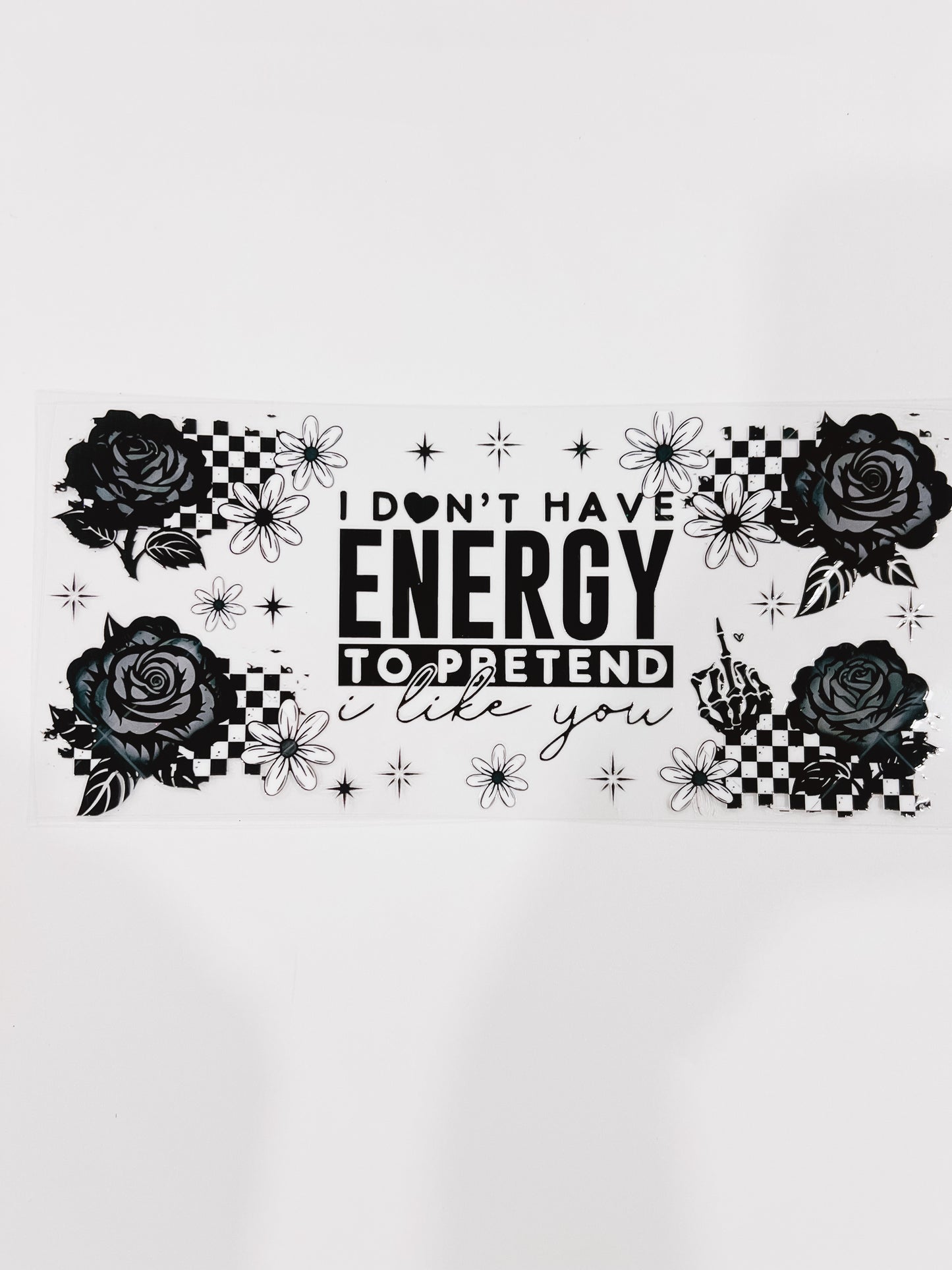 2522-I Don’t Have Energy To Pretend