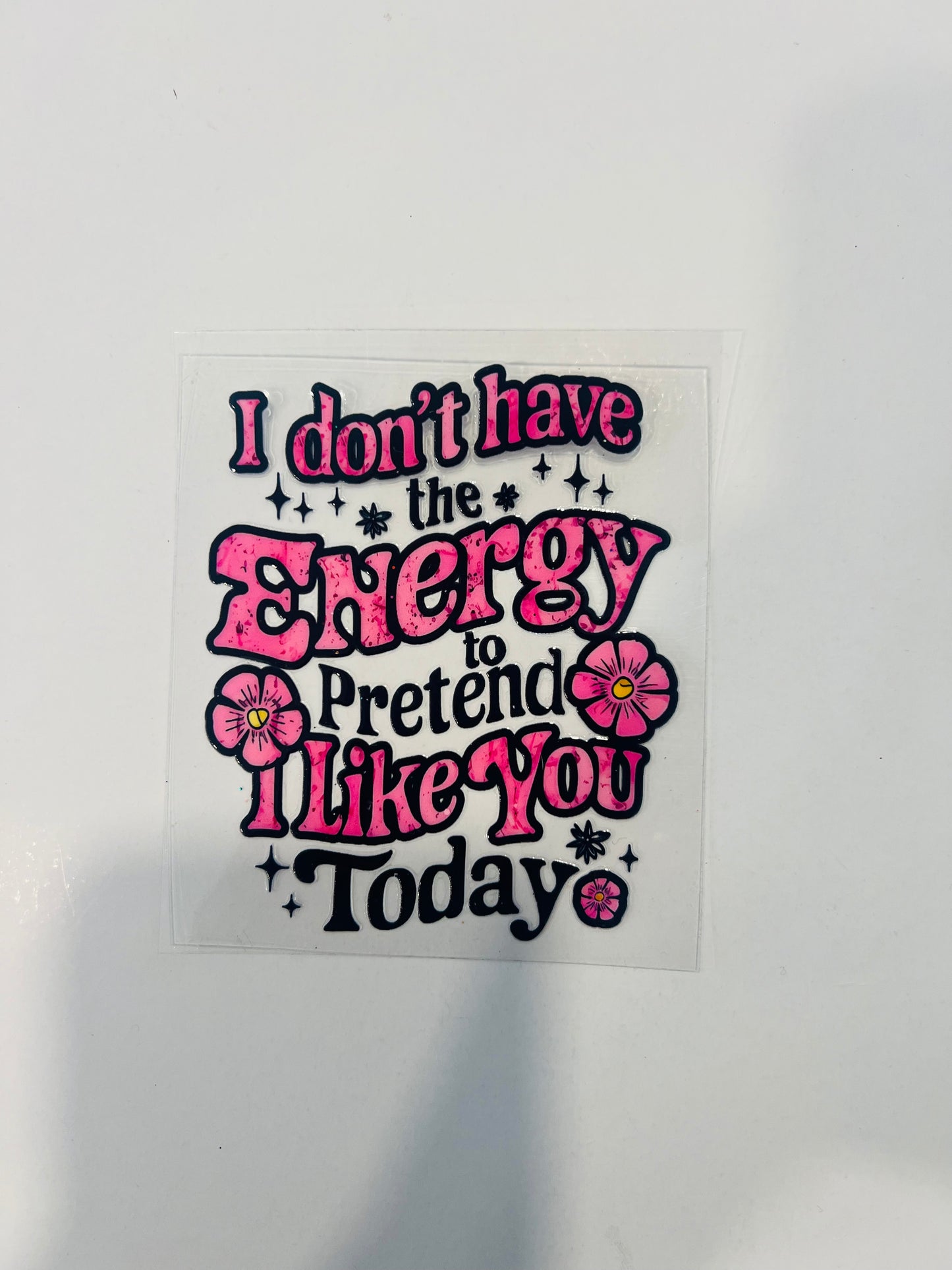 2189-I Don’t Have The Energy to Pretend