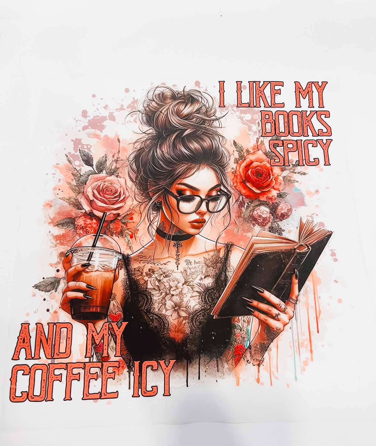 72-I Like My Books Spicy & Coffee Icy