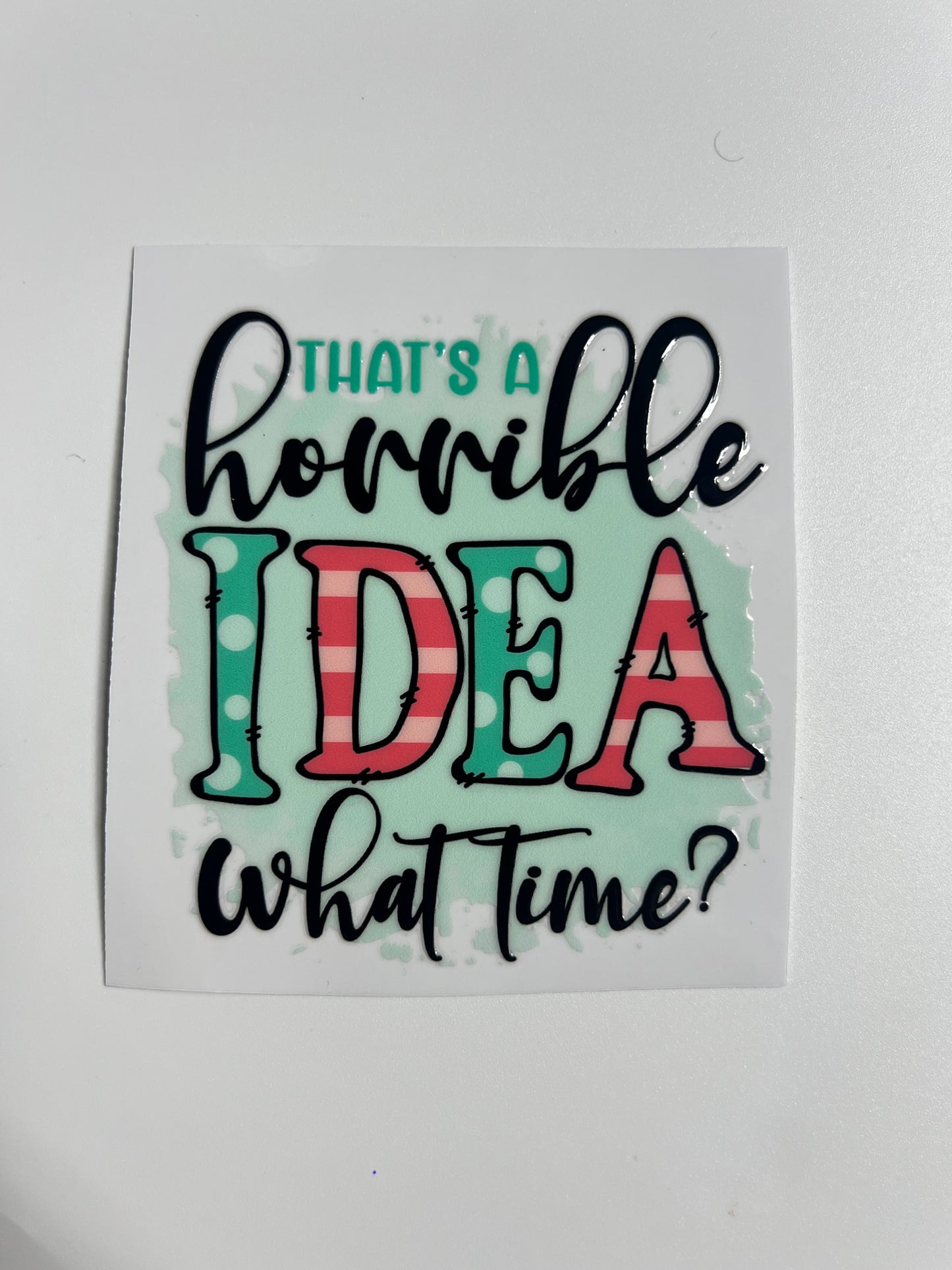 2260-Horrible Idea