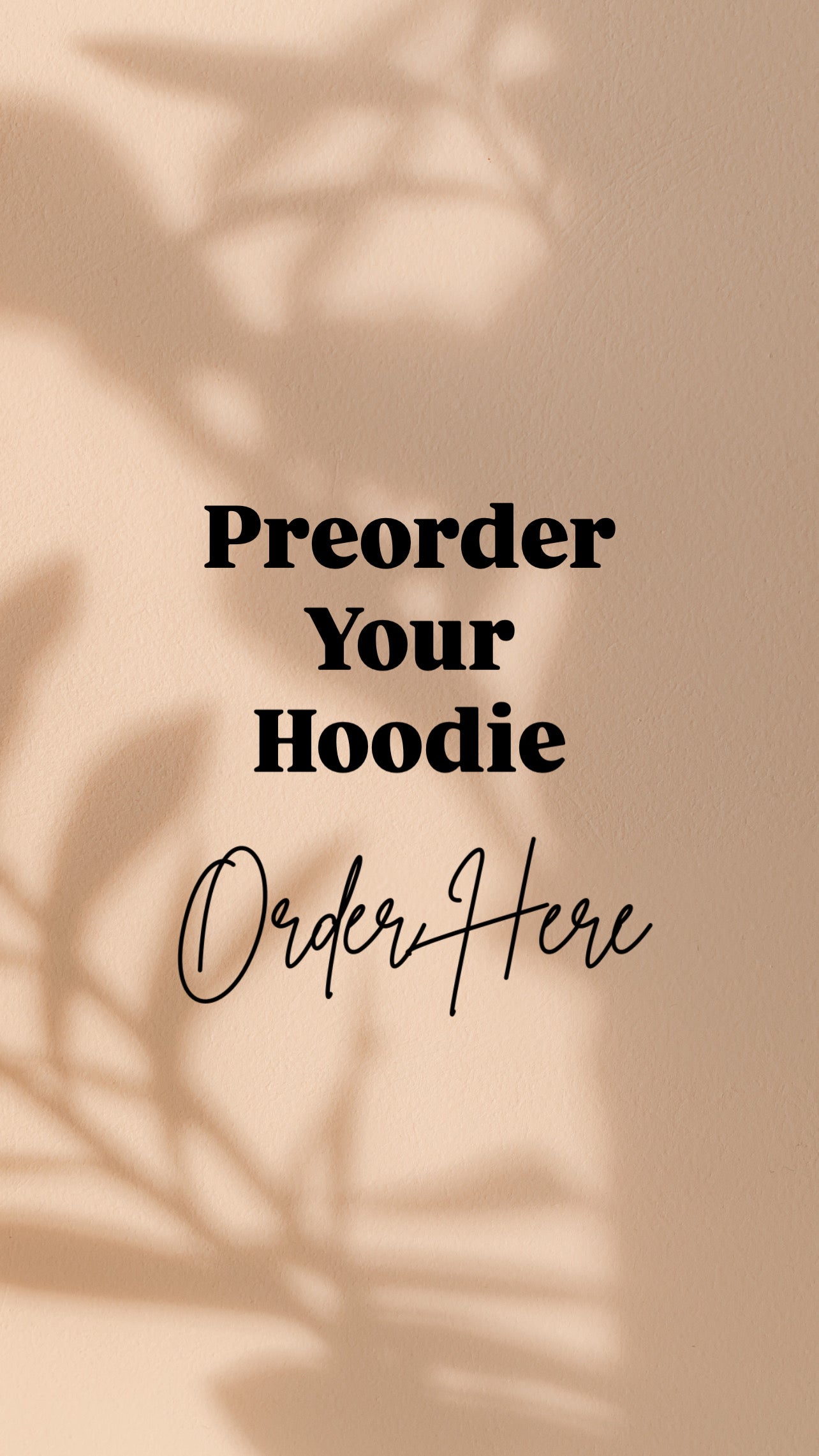 Preorder Hoodie