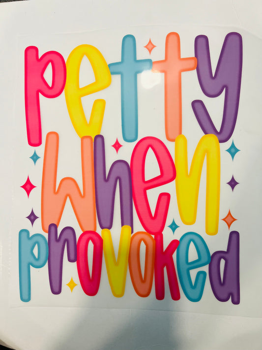 229-Petty When Provoked