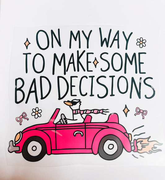 #200-Bad Decisions