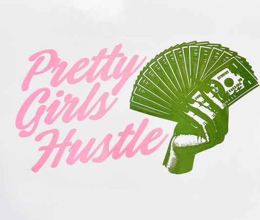 281-Pretty Girls Hustle