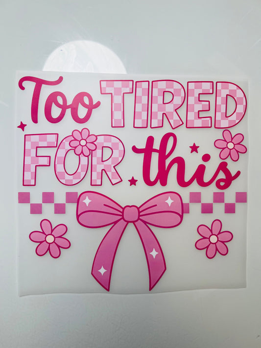 750-Too Tired For This