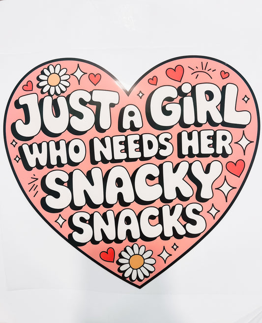 252-Just A Girl Who Needs Her Snacky Snacks