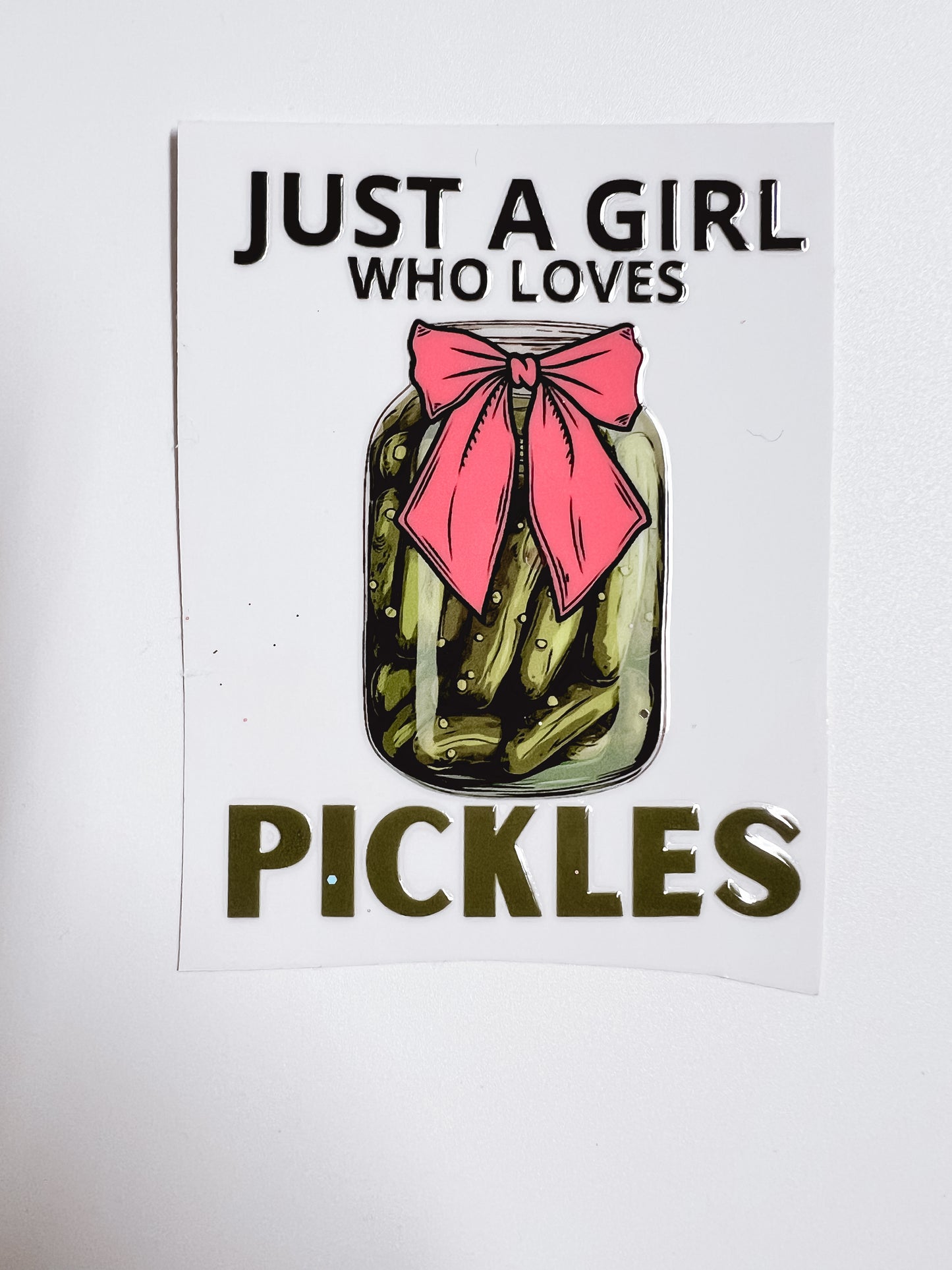 #2043-Just a Girl Who Loves Pickles
