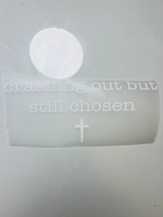 716-Crashing Out But Still Chosen