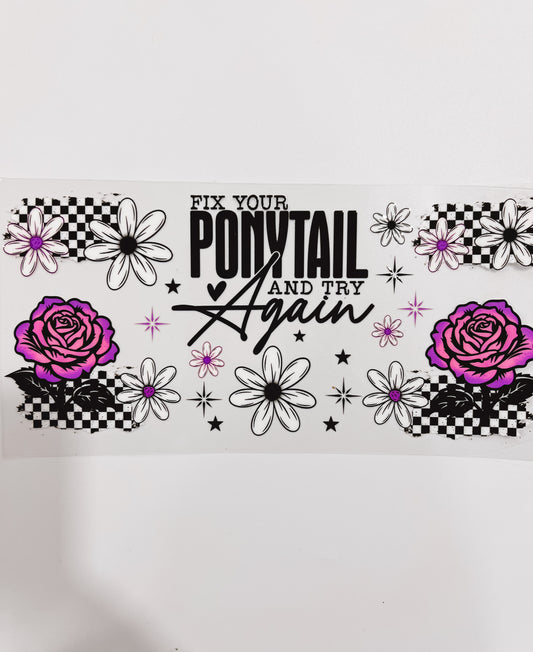 2805-Fix Your Ponytail & Try Again
