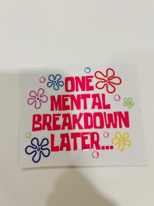 2747-One Mental Breakdown Later