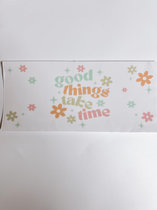 1081-Good Things Take Time
