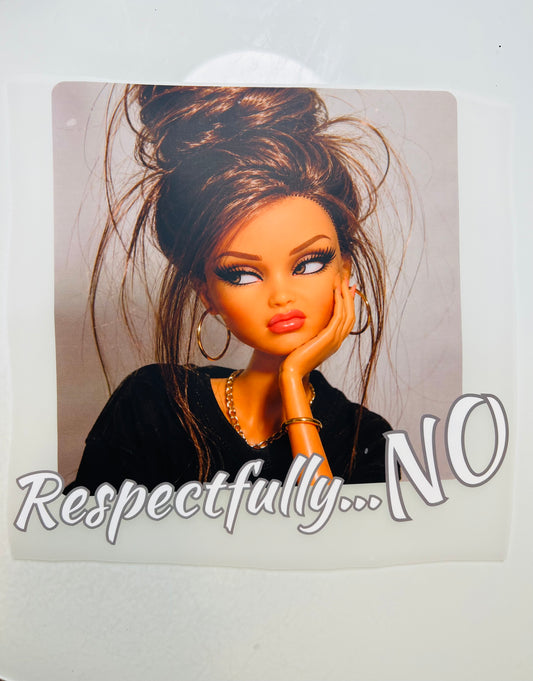 834-Respectfully No Doll