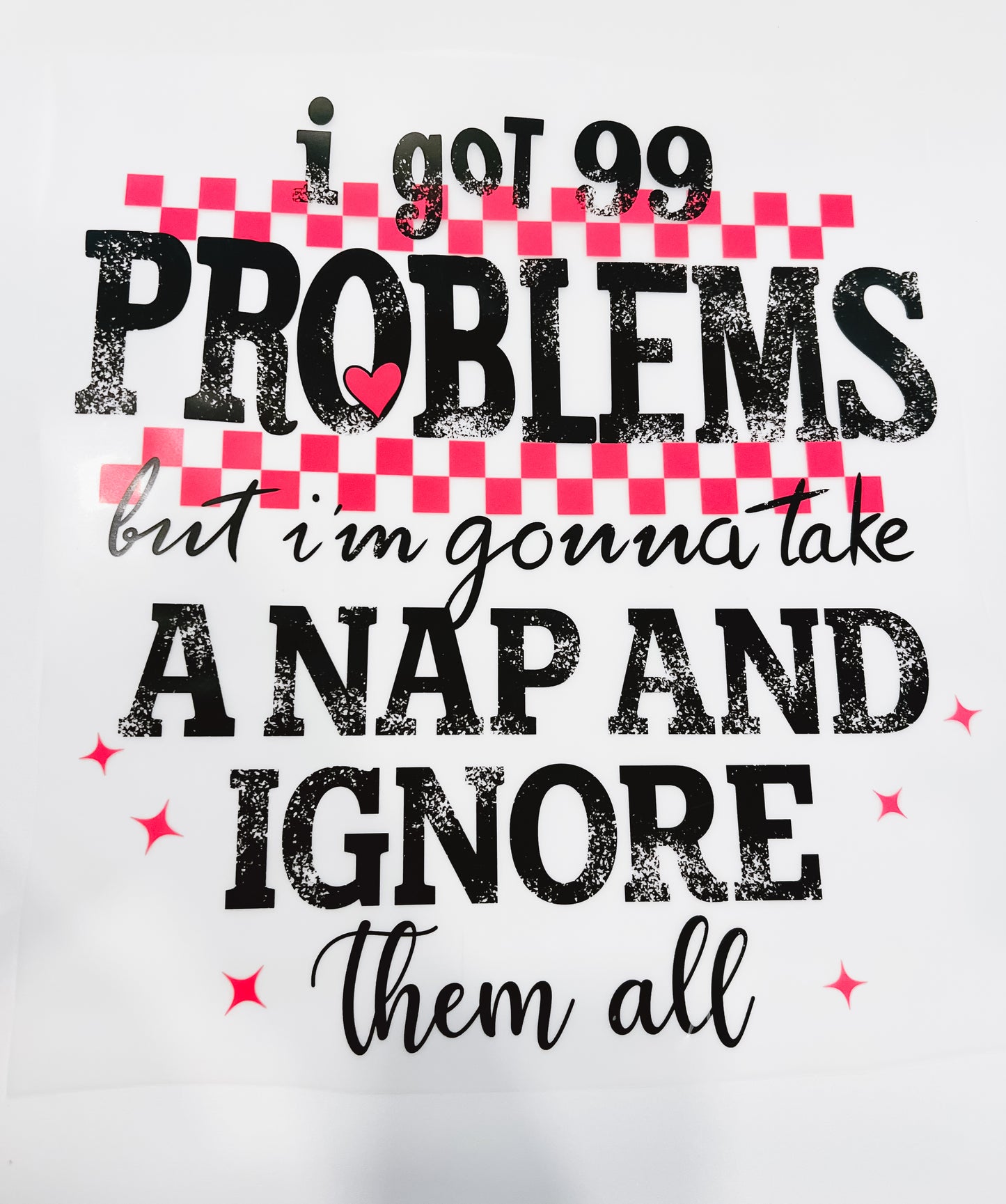 27-I’ve Got 99 Problems