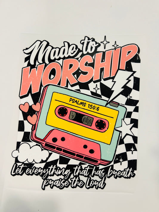 535-Made to Worship