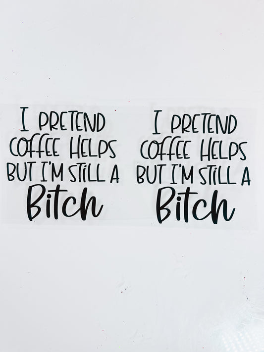 #622 - Im Still A Bitch