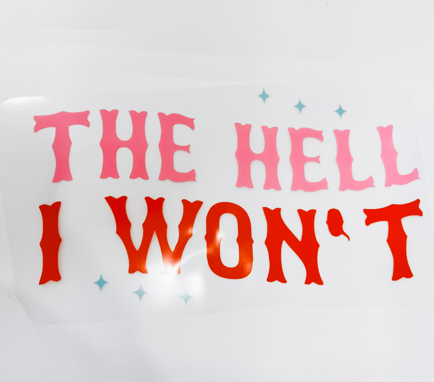 105-The Hell I Won’t