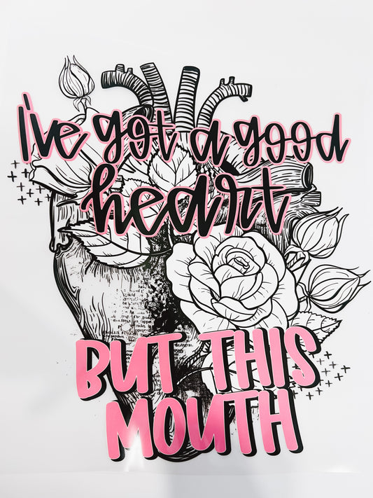 56-I’ve Got a Good Heart But This Mouth