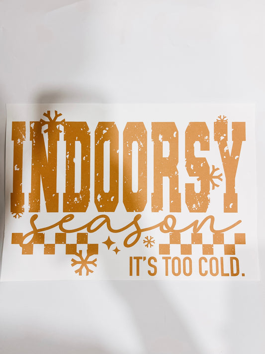 450-Indoorsy Season