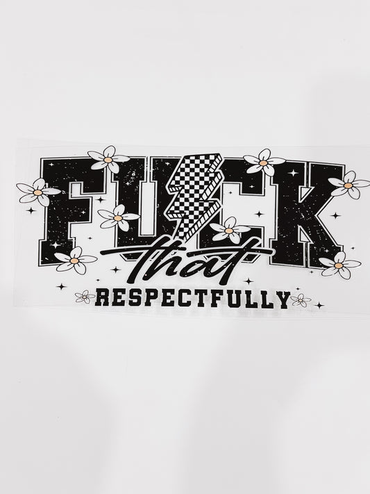 2523-Eff That Respectfully