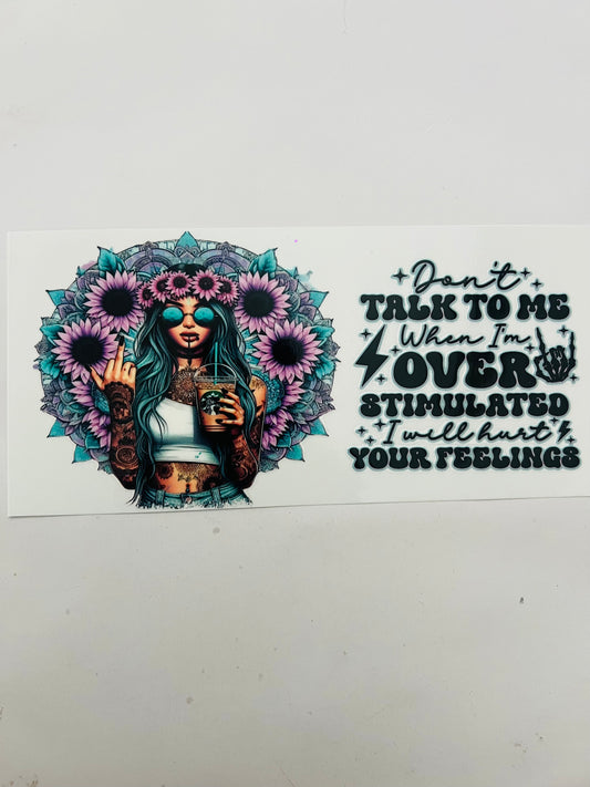 2377-Don’t Talk to Me When I’m Overstimulated