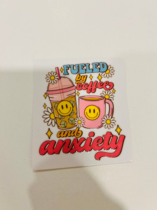 2737-Fueled By Coffee & Anxiety
