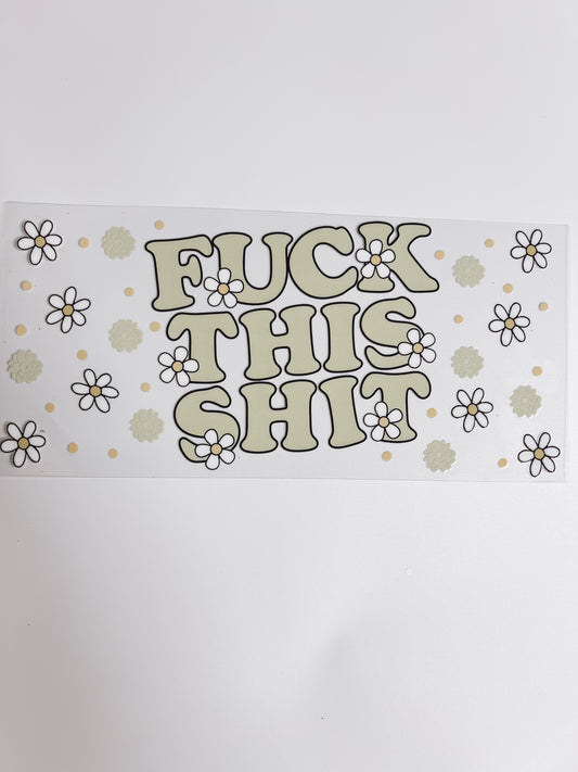 #2095-Fuck This Shit