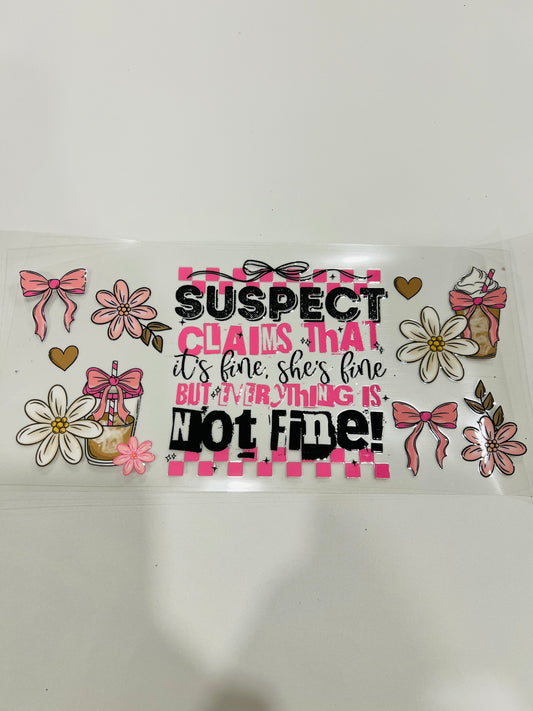 2585-Suspect Claims It’s Fine