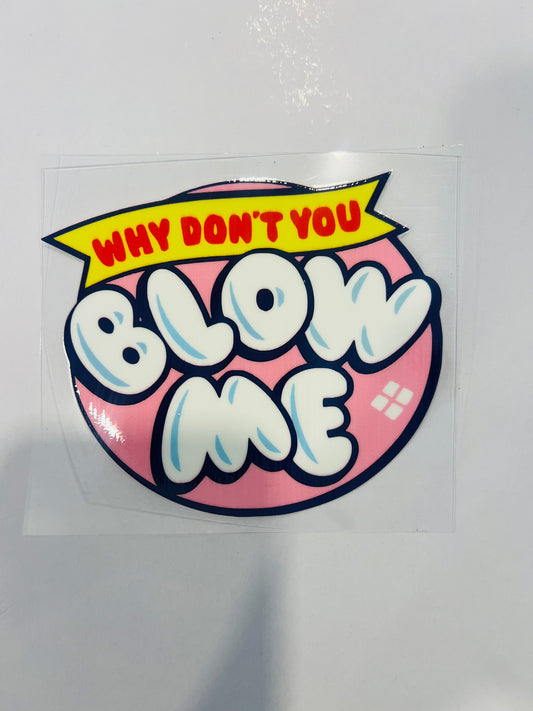 2191-Blow Me