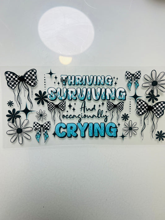 3082-Thriving, Surviving & Crying