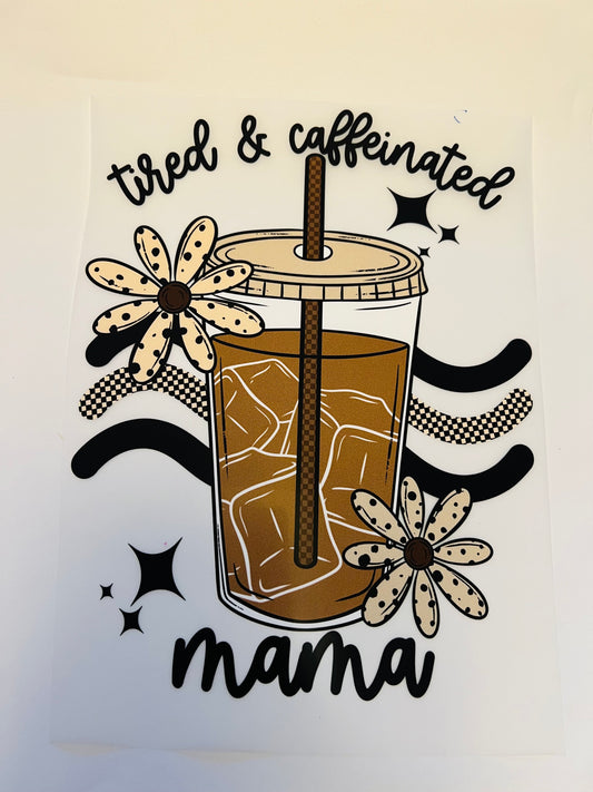 587-Tired & Caffeinated Mama