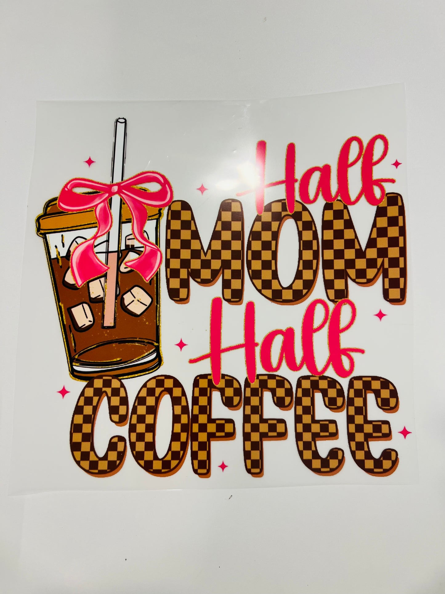 548-Half Mom Half Coffee