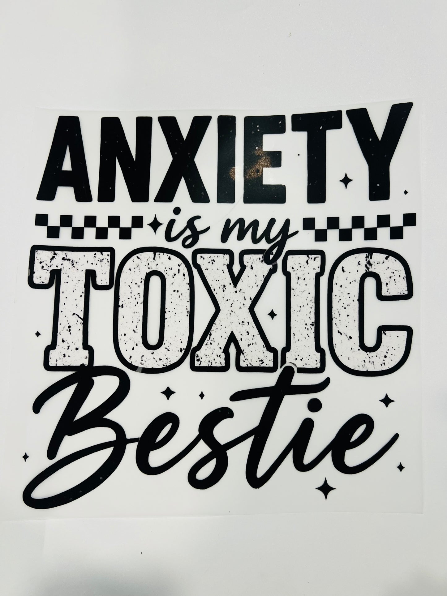 560-Anxiety is my Toxic Bestie