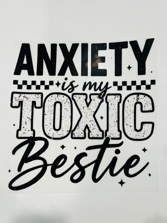 560-Anxiety is my Toxic Bestie
