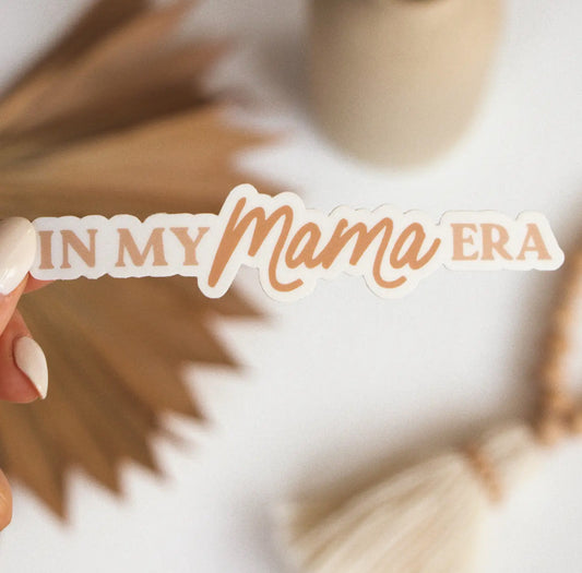 In My Mama Era sticker